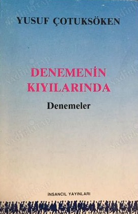 DENEMENİN KIYILARINDA