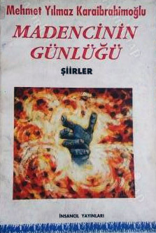 MADENCİNİN GÜNLÜĞÜ