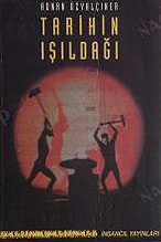 TARİHİN IŞILDAĞI