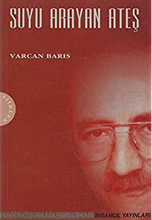 SUYU ARAYAN ATEŞ