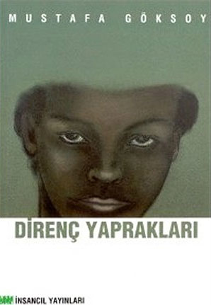 DİRENÇ YAPRAKLARI