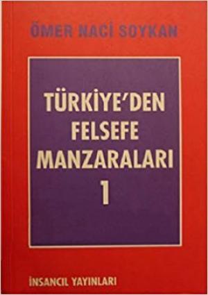 TÜRKİYE'DEN FELSEFE MANZARALARI - 1