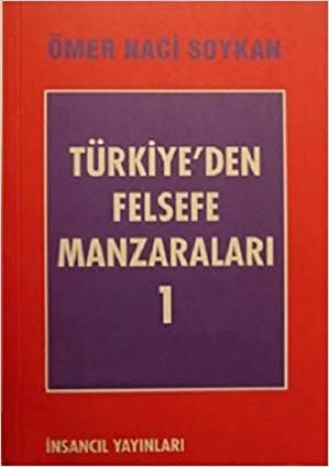 TÜRKİYE'DEN FELSEFE MANZARALARI - 1