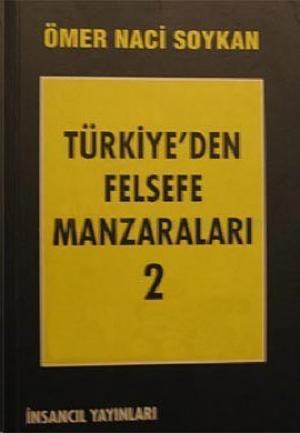 TÜRKİYE'DEN FELSEFE MANZARALARI - 2