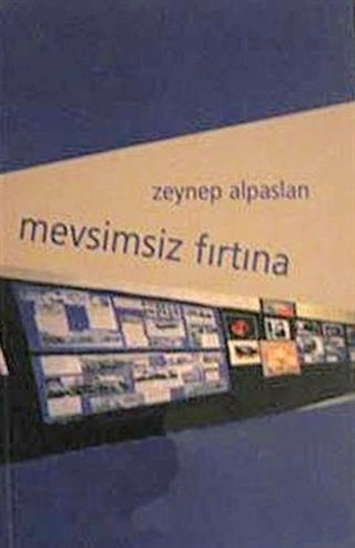 MEVSİMSİZ FIRTINA
