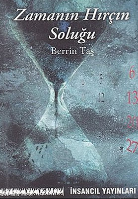 ZAMANIN HIRÇIN SOLUĞU