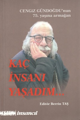 KAÇ İNSANI YAŞADIM